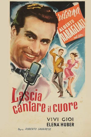 Постер: Lascia cantare il cuore