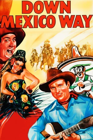 Постер: Down Mexico Way