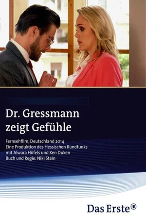 Постер: Dr. Gressmann zeigt Gefühle