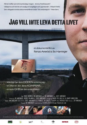 Постер: Jag vill inte leva detta livet