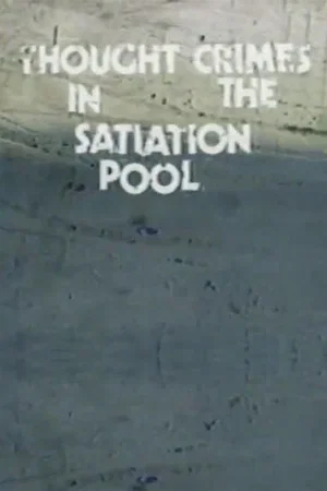Постер: Thought Crimes in the Satiation Pool