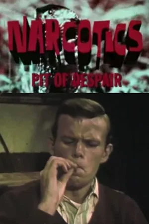 Постер: Narcotics: Pit of Despair