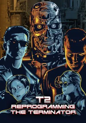 Постер: T2: Reprogramming The Terminator