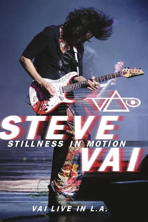 Постер: Steve Vai: Stillness in Motion - Vai Live in L.A.