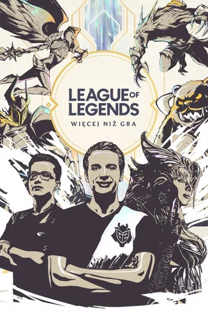 Постер: League of Legends: More Than a Game