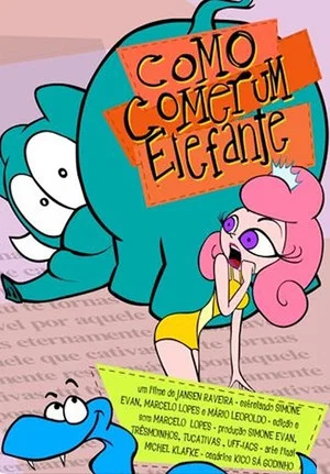 Постер: Como Comer um Elefante