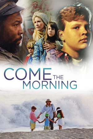 Постер: Come the Morning