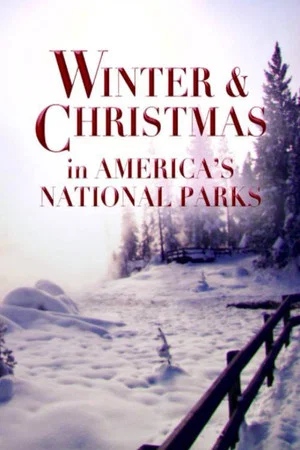 Постер: Winter and Christmas in America's National Parks