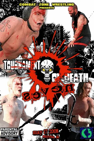 Постер: CZW: Tournament of Death VII