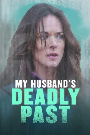 Постер: My Husband's Deadly Past