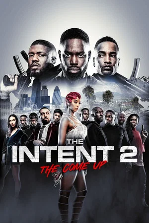 Постер: The Intent 2: The Come Up