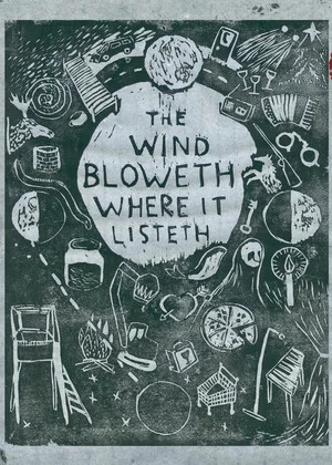 Постер: The Wind Bloweth Where It Listeth