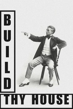 Постер: Build Thy House