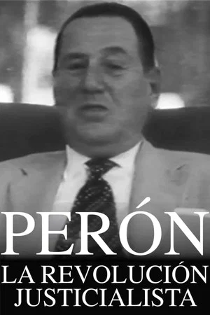 Постер: Perón: The Justicialist Revolution