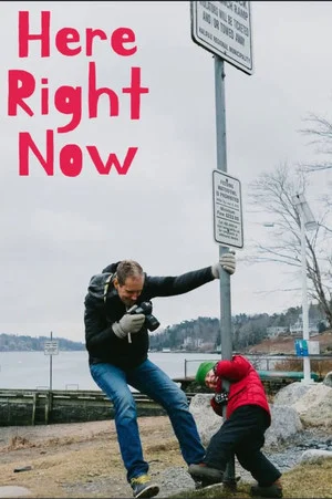 Постер: Here Right Now