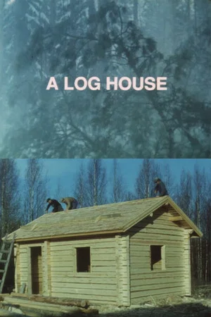 Постер: A Log House