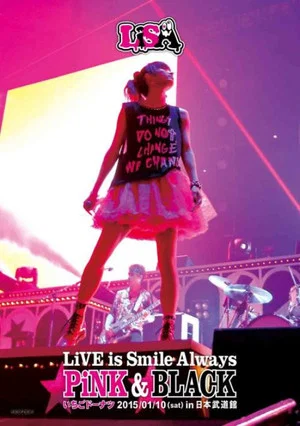 Постер: LiVE is Smile Always ~PiNK&BLACK~ in Nippon Budokan -Ichigo Donut-