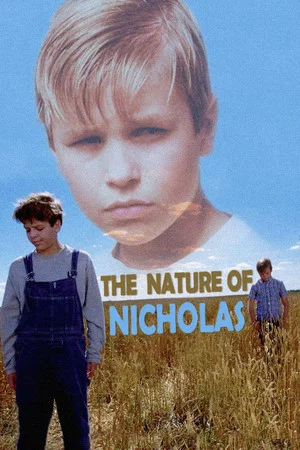 Постер: The Nature of Nicholas