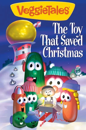 Постер: VeggieTales: The Toy That Saved Christmas