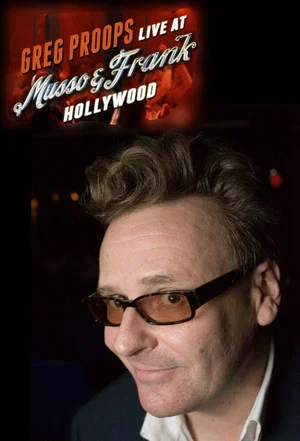 Постер: Greg Proops: Live at Musso & Frank