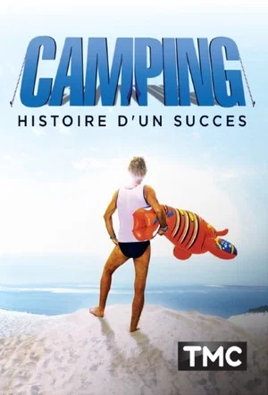 Постер: Camping : Histoire d'un succès