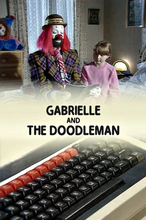 Постер: Gabrielle and the Doodleman