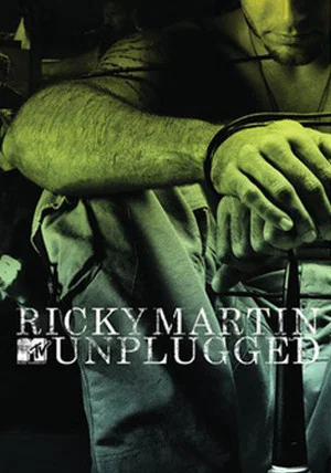 Постер: Ricky Martin: MTV Unplugged