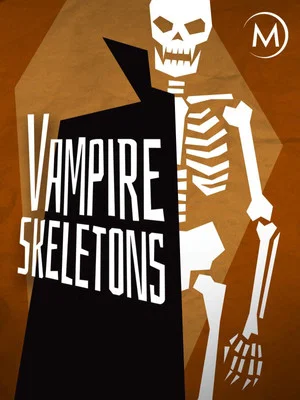 Постер: Vampire Skeletons