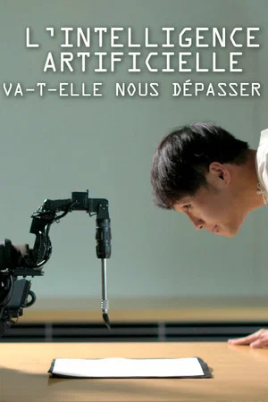 Постер: L'intelligence artificielle va-t-elle nous dépasser ?
