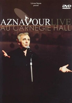 Постер: Charles Aznavour - Aznavour Live Au Carnegie Hall