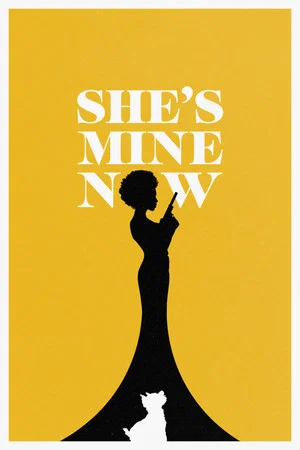 Постер: She's Mine Now