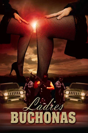 Постер: Ladies Buchonas