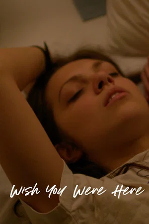 Постер: Wish You Were Here
