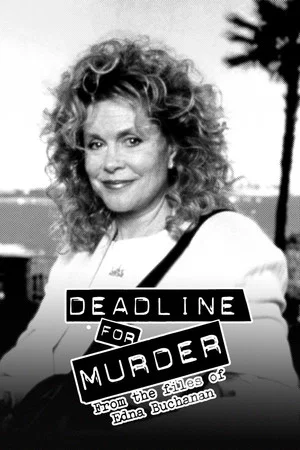 Постер: Deadline for Murder: From the Files of Edna Buchanan