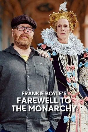 Постер: Frankie Boyle's Farewell to the Monarchy
