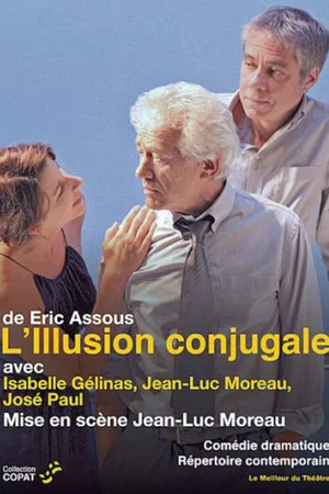 Постер: L'Illusion conjugale