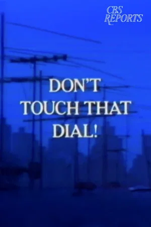 Постер: Don't Touch That Dial!