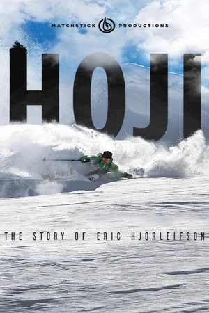 Постер: Hoji: The Story of Eric Hjorleifson