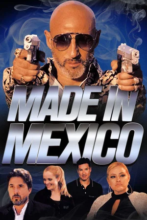 Постер: Made in Mexico