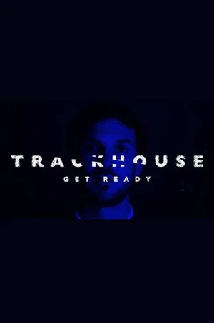 Постер: Trackhouse: Get Ready