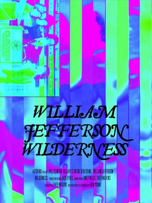Постер: William Jefferson Wilderness