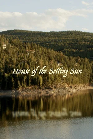 Постер: House of the Setting Sun