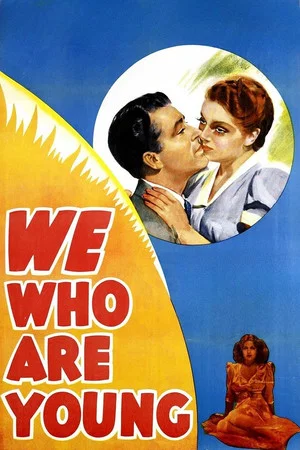Постер: We Who Are Young