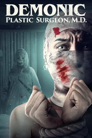 Постер: Demonic Plastic Surgeon, M D
