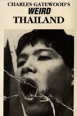 Постер: Charles Gatewood's Weird Thailand