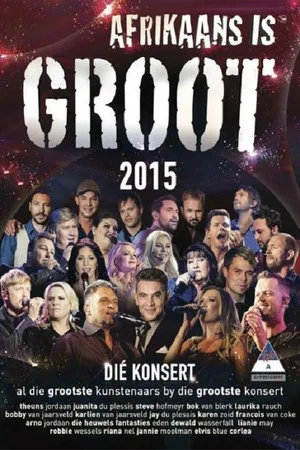 Постер: Afrikaans is Groot 2015