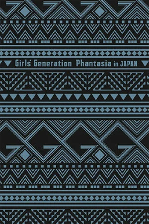 Постер: GIRLS' GENERATION 4TH TOUR PHANTASIA IN JAPAN