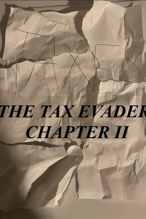 Постер: The Tax Evader Chapter II