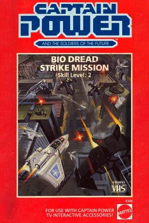Постер: Captain Power and the Soldiers of the Future: Bio Dread Strike Mission