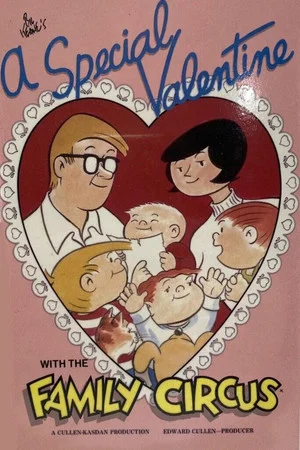 Постер: A Special Valentine with the Family Circus